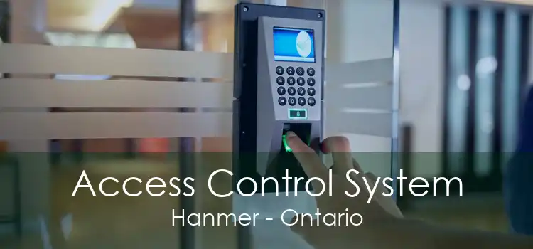 Access Control System Hanmer - Ontario