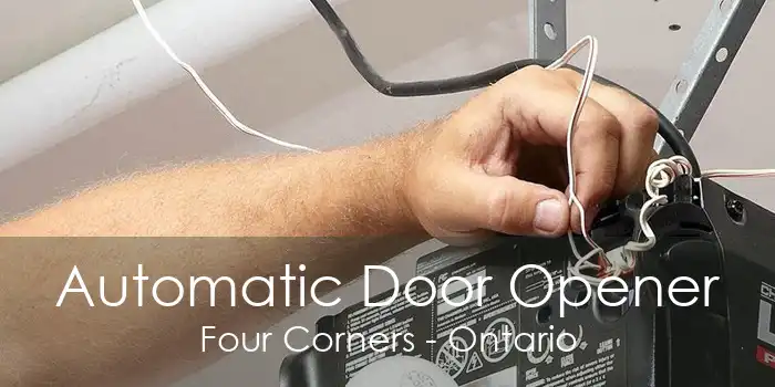 Automatic Door Opener Four Corners - Ontario