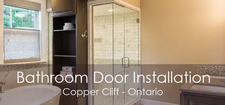 Bathroom Door Installation Copper Cliff - Ontario