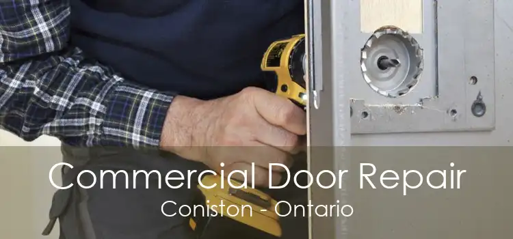 Commercial Door Repair Coniston - Ontario