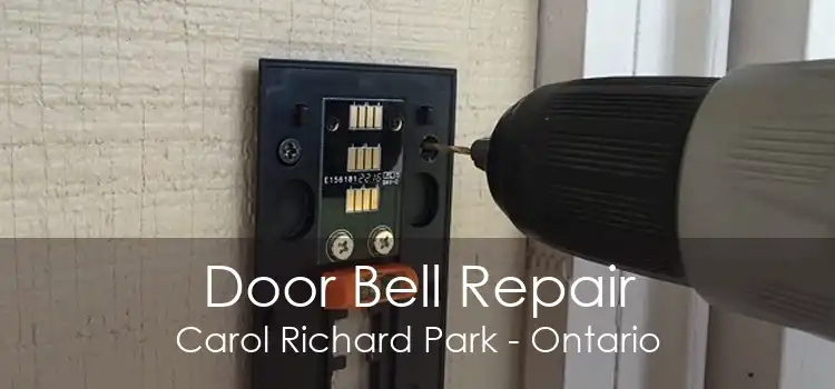 Door Bell Repair Carol Richard Park - Ontario