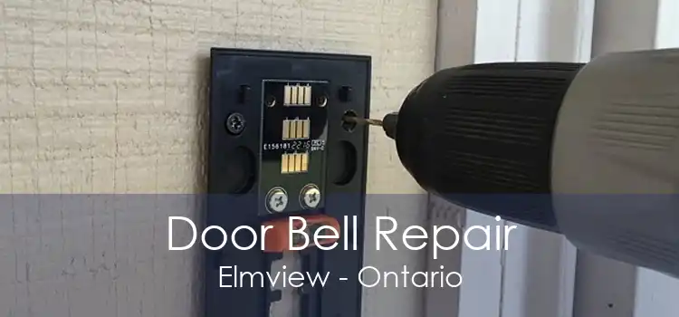 Door Bell Repair Elmview - Ontario