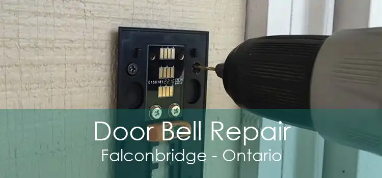Door Bell Repair Falconbridge - Ontario