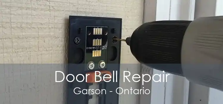 Door Bell Repair Garson - Ontario