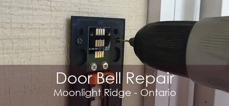 Door Bell Repair Moonlight Ridge - Ontario
