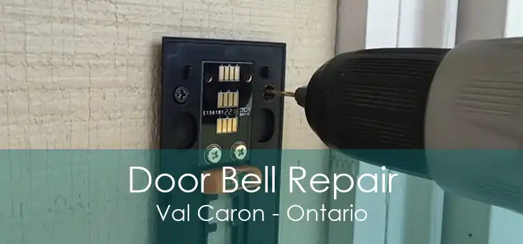 Door Bell Repair Val Caron - Ontario