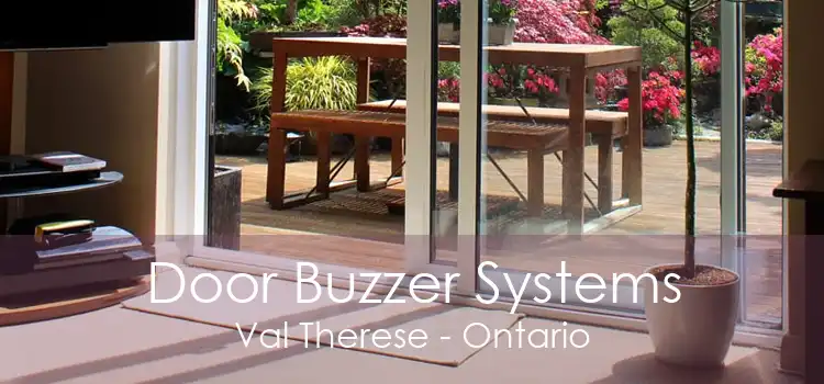 Door Buzzer Systems Val Therese - Ontario