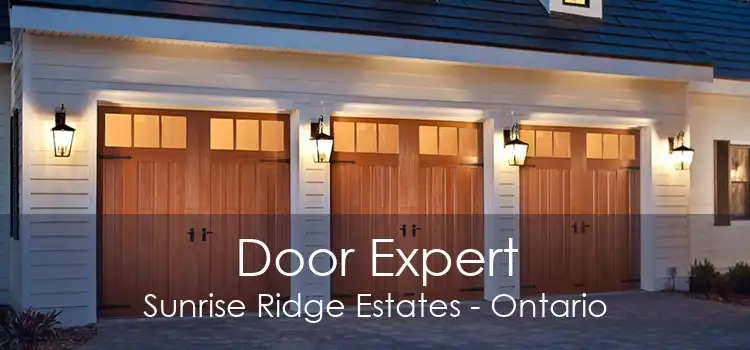 Door Expert Sunrise Ridge Estates - Ontario