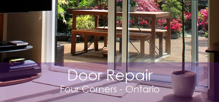 Door Repair Four Corners - Ontario