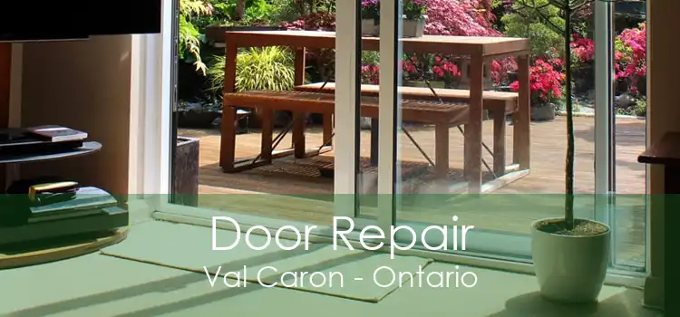 Door Repair Val Caron - Ontario