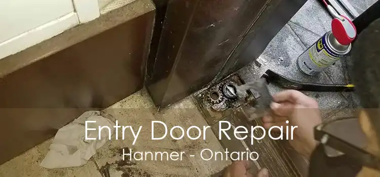 Entry Door Repair Hanmer - Ontario