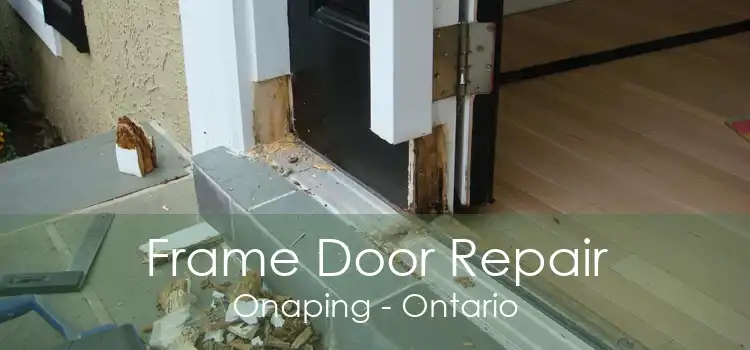 Frame Door Repair Onaping - Ontario