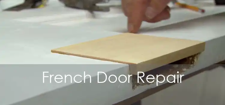French Door Repair 