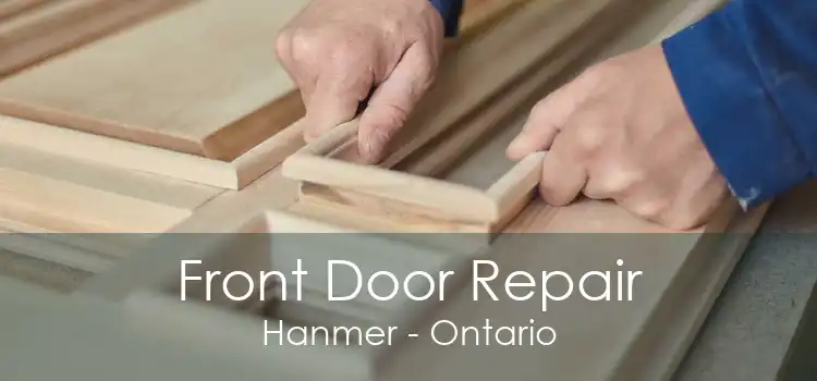 Front Door Repair Hanmer - Ontario