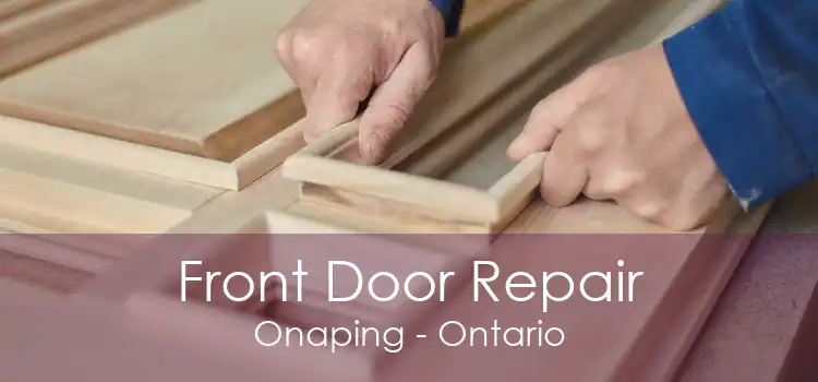 Front Door Repair Onaping - Ontario