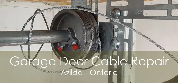 Garage Door Cable Repair Azilda - Ontario