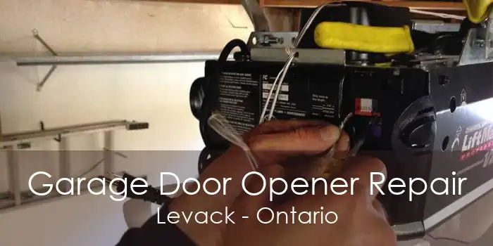 Garage Door Opener Repair Levack - Ontario