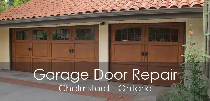 Garage Door Repair Chelmsford - Ontario