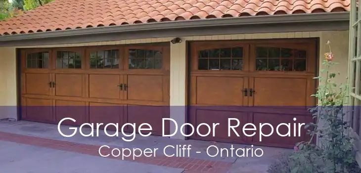 Garage Door Repair Copper Cliff - Ontario