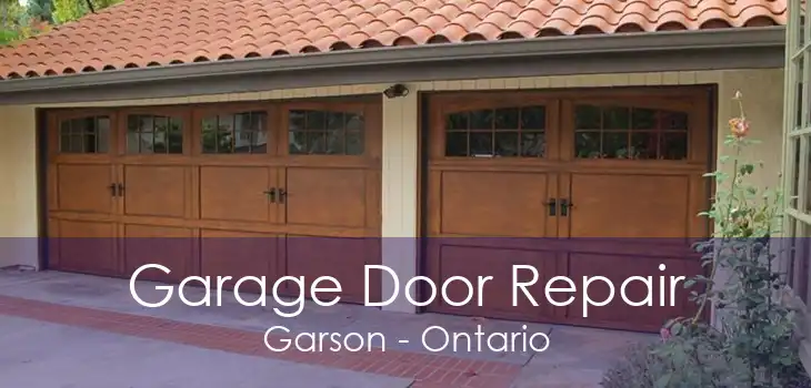 Garage Door Repair Garson - Ontario