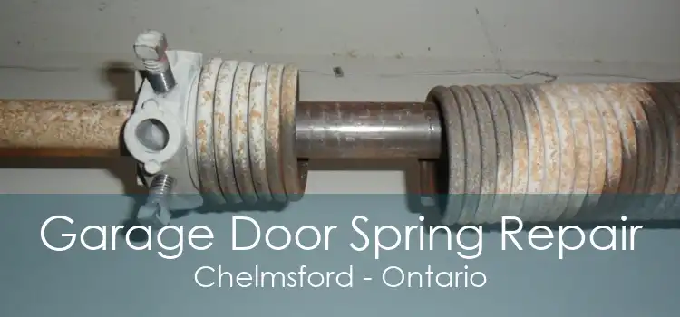 Garage Door Spring Repair Chelmsford - Ontario