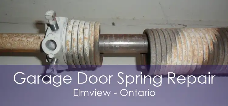 Garage Door Spring Repair Elmview - Ontario