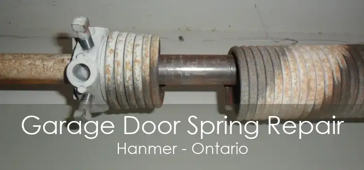 Garage Door Spring Repair Hanmer - Ontario