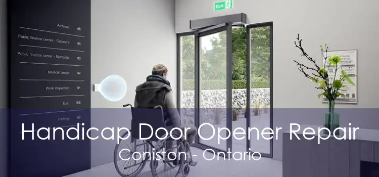 Handicap Door Opener Repair Coniston - Ontario