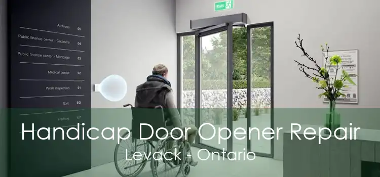 Handicap Door Opener Repair Levack - Ontario