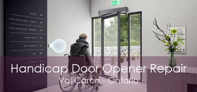 Handicap Door Opener Repair Val Caron - Ontario