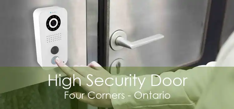 High Security Door Four Corners - Ontario