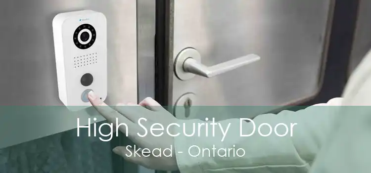 High Security Door Skead - Ontario