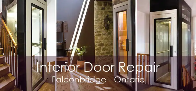 Interior Door Repair Falconbridge - Ontario