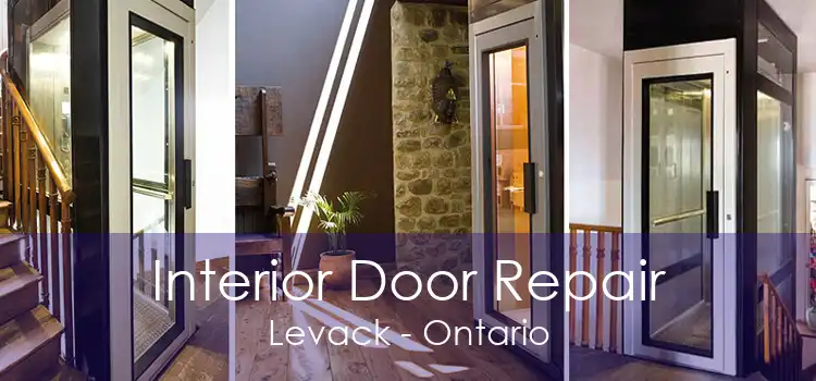 Interior Door Repair Levack - Ontario