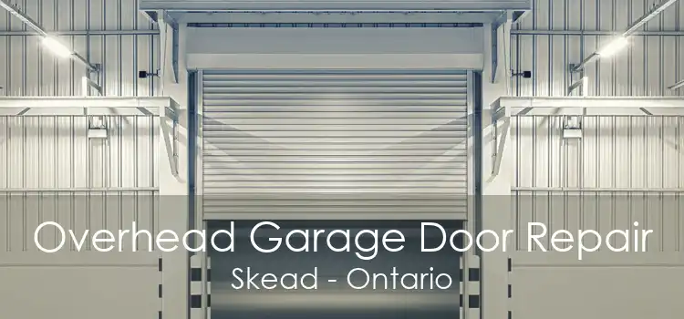Overhead Garage Door Repair Skead - Ontario
