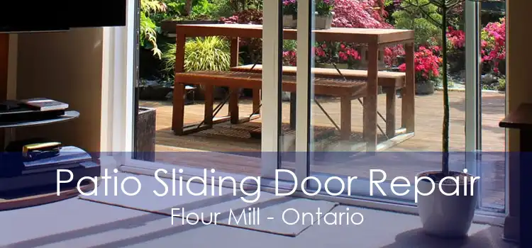 Patio Sliding Door Repair Flour Mill - Ontario