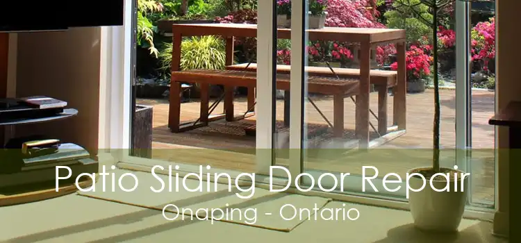 Patio Sliding Door Repair Onaping - Ontario