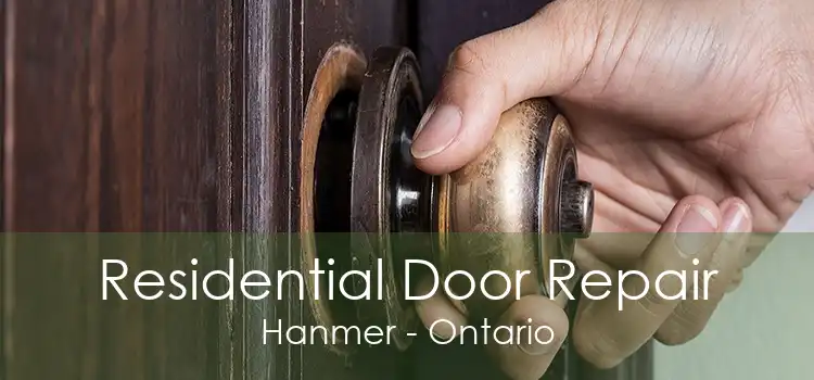 Residential Door Repair Hanmer - Ontario