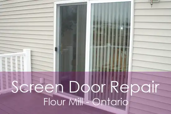 Screen Door Repair Flour Mill - Ontario