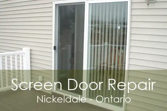Screen Door Repair Nickeldale - Ontario