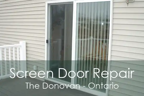 Screen Door Repair The Donovan - Ontario