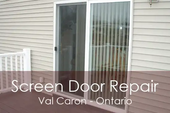 Screen Door Repair Val Caron - Ontario