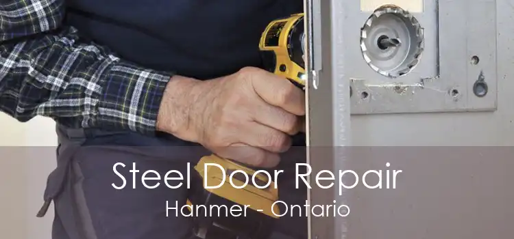 Steel Door Repair Hanmer - Ontario