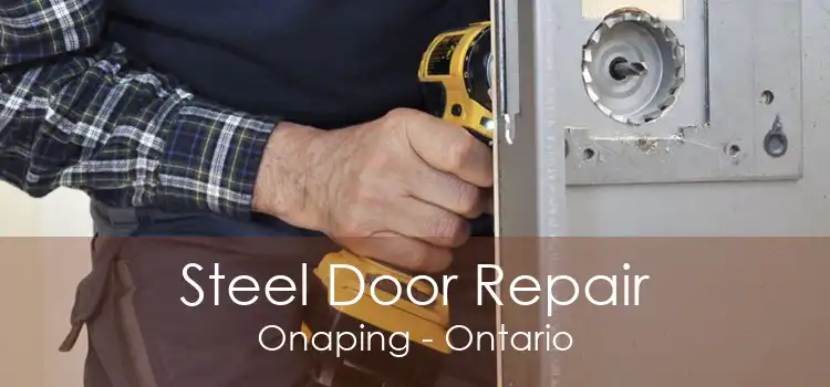 Steel Door Repair Onaping - Ontario