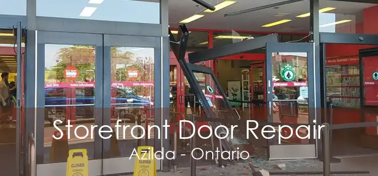 Storefront Door Repair Azilda - Ontario
