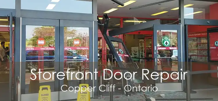 Storefront Door Repair Copper Cliff - Ontario
