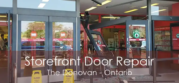 Storefront Door Repair The Donovan - Ontario