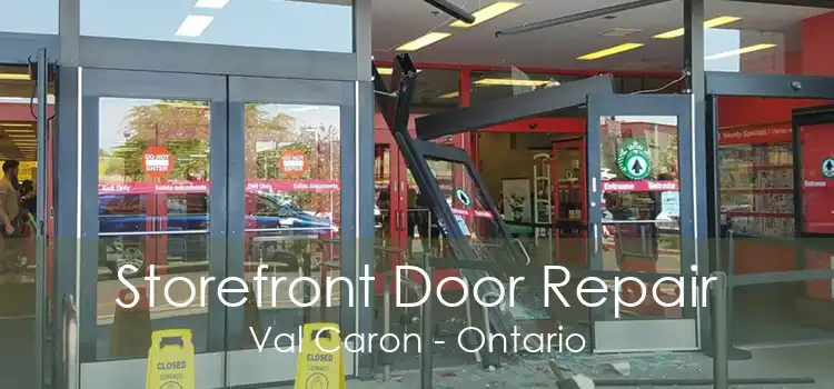 Storefront Door Repair Val Caron - Ontario